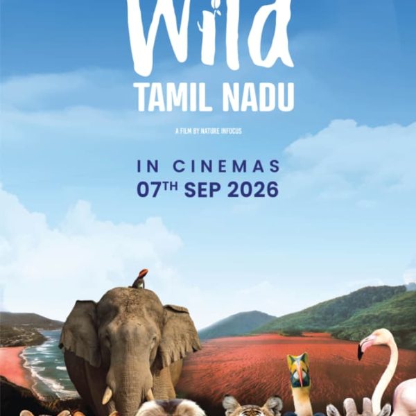 வைல்ட் தமிழ்நாடு’ பிவிஆர் திரையரங்குகளில் வெளியாகிறது:
